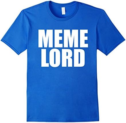 Meme Lord T Shirt