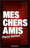 Mes chers amis by