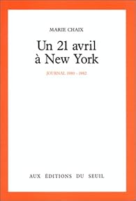 Book's Cover ofUn 21 avril à New York. Journal 1980-1982
