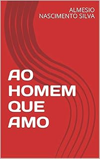 Livro AO HOMEM QUE AMO