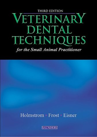 Download Veterinary Dental Techniques for the Small Animal Practitioner, 3e