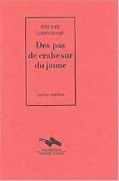 Des  pas de crabe sur du jaune