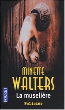La Museliere Minette Walters Babelio