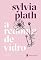 Livro A redoma de vidro – Nova edição