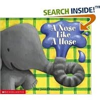 a nose like a hose 0439574366 Book Cover