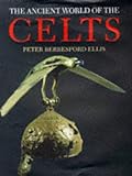 Hardcover The Ancient World of the Celts: An Illustrated Account Book