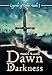 Dawn of Darkness (Legends of Ophir) by Daniel Russell