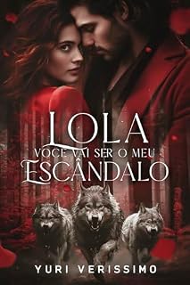 Livro Lola: você vai ser o meu escândalo