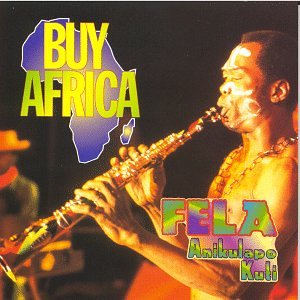 Fela Kuti - Buy Africa - Zortam Music