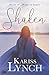 Shaken (Heart of a Warrior Book 1) by Kariss Lynch