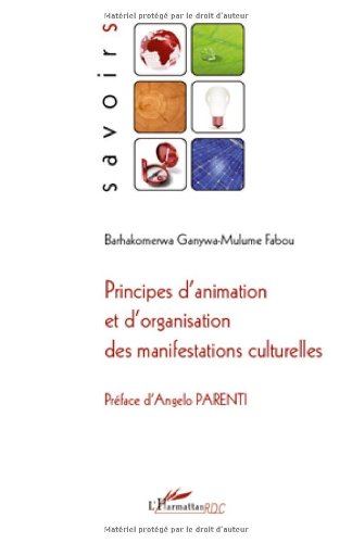 Principes d'animation et d'organisation des manifestations culturelles
