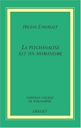 La  psychanalyse est un humanisme