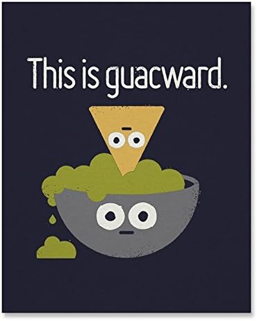Funny Guacamole Lover Art Print Cute Avocado Food Pun Humor Poster This Is Guacward Chips Party Snack Mexican Home Decor 8 x 10 Inches