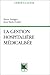 La gestion hospitalière médicalisée : PMSI, synthèse clinique et infirmière, coût des patholog by 