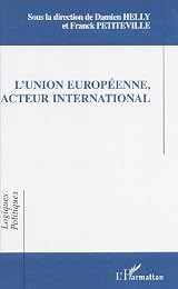 L' Union européenne, acteur  international