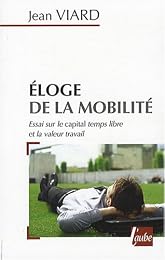Éloge de la mobilité
