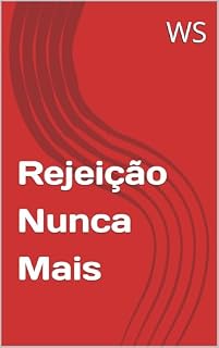 Livro Rejeição Nunca Mais