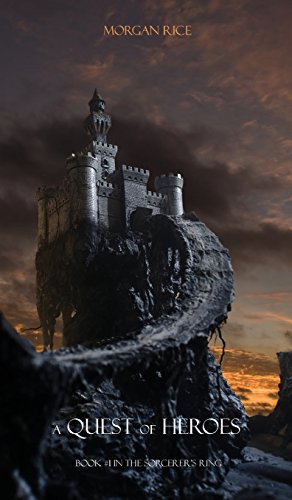 A Quest of Heroes (Sorcerer's Ring)