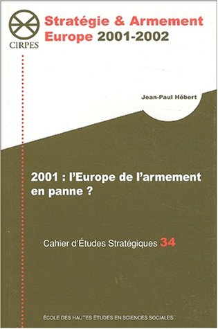 2001, l'Europe de l'armement en panne ?