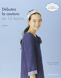Débutez la couture en 12 leçons