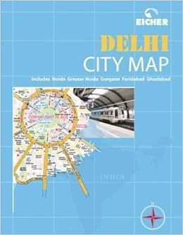 Eicher City Map Delhi Amazon.in: Buy Eicher City Map: Delhi Book Online at Low Prices in 