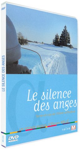 Le Silence Des Anges - Terres Et Voix De L'orient Orthodoxe