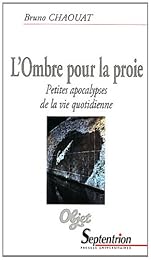 L' ombre pour la proie