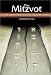 The Mitzvot: The Commandments and Their Rationale