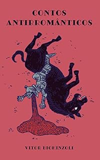 Livro Contos Antirromânticos: Uma Tentativa de Estudo