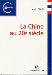 La  Chine au 20e siècle