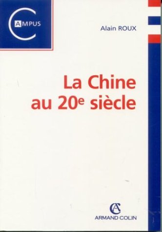 La  Chine au 20e siècle