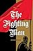 The Fighting Man: AD 1066 by Adrian Deans