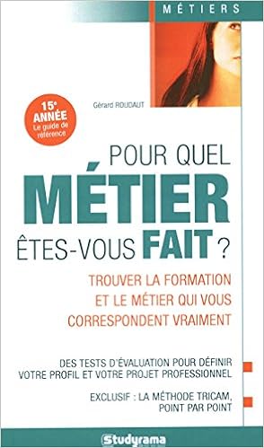 Amazon Fr Pour Quel Metier Etes Vous Fait Roudaut Gerard Livres