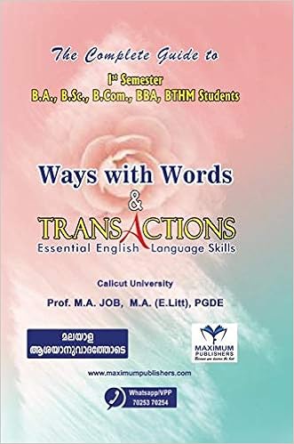 Buy The Complete Guide To First Semester Ways With Words Transactions Essential English Language Skills Maximum Publishers For Calicut University B A B Sc B Com Bba Bthm Students Book Online At Low Prices In India The