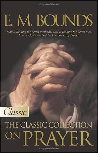 E.M. Bounds on Prayer