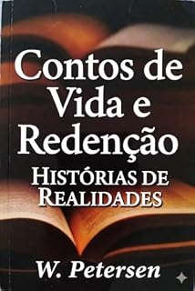 Livro Contos de vida e redenção: Histórias de realidades