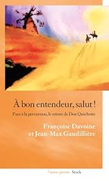 À bon entendeur, salut !