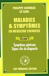 Maladies et symptômes en médecine chinoise