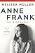 Anne Frank: The Biography: Updated and Expanded with New Material