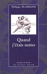 Quand j'étais sumo