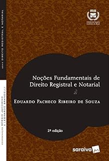 Livro SÉRIE DIREITO REGISTRAL E NOTARIAL - NOÇÕES FUND SÉRIE DIREITO REGISTRAL E NOTARIAL - NOÇÕES FUND