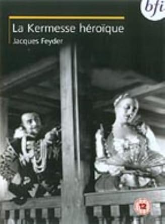 La Kermesse Heroique 1935 Dvd Amazon Co Uk Francoise Rosay Andre Alerme Jean Murat Louis Jouvet Lyne Clevers Micheline Cheirel Maryse Wendling Ginette Gaubert Marguerite Ducouret Bernard Lancret Alfred Adam Pierre Labry Jacques Feyder