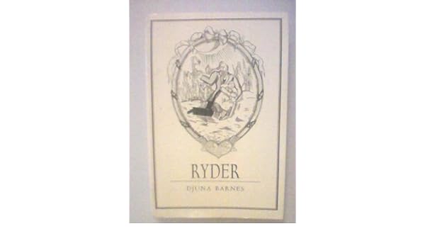 Ryder With Illustrations By The Author And An Afterword By Paul