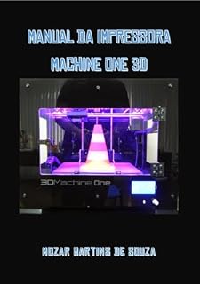 Livro Manual da Impressora Machine One 3D