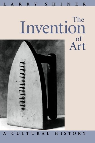 [D.O.W.N.L.O.A.D] The Invention of Art: A Cultural History<br />[D.O.C]