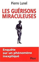 Les  guérisons miraculeuses