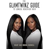 The GlamTwinz Guide to Longer, Healthier Hair