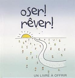 Oser rêver