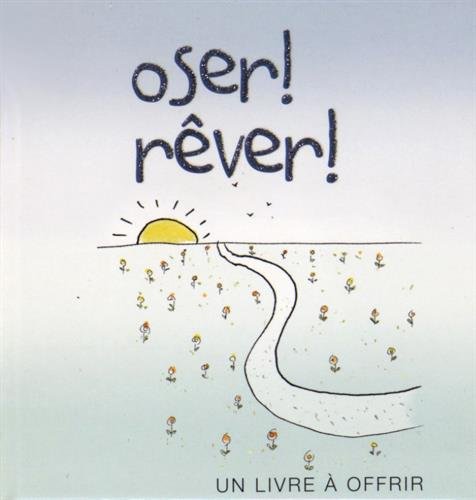Oser rêver