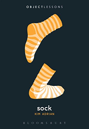 Sock (Object Lessons) by Kim Adrian